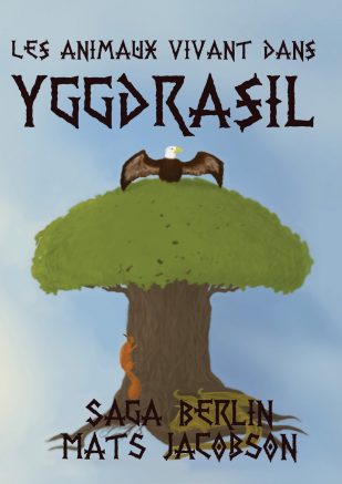 Les animaux vivant dans Yggdrasil