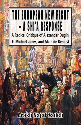 The European New Right – A Shi’a Response