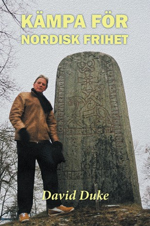 Kämpa för nordisk frihet