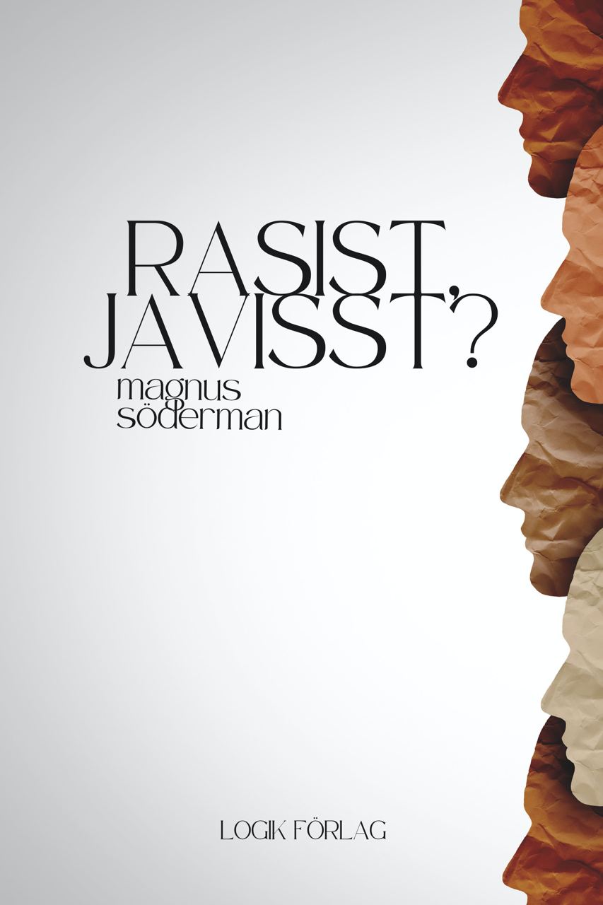 Rasist, javisst?