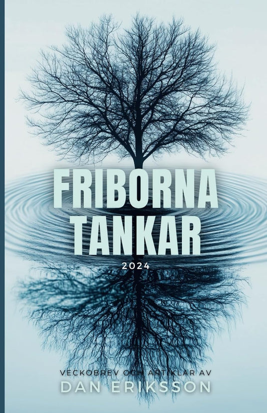 Friborna tankar 2024