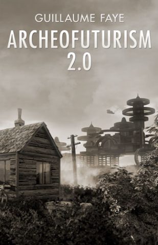 Archeofuturism 2.0