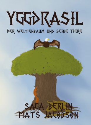 Yggdrasil - Der Weltbaum Und Seine Tiere